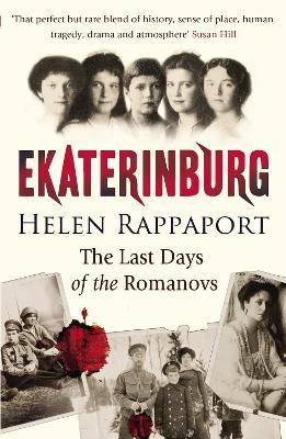 Helen Rappaport / Ekaterinburg