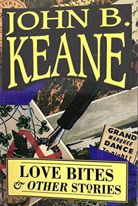 John B. Keane / Love Bites and Other Stories