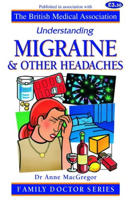 Wilkinson, Marcia / Understanding Migraine and Other Headaches
