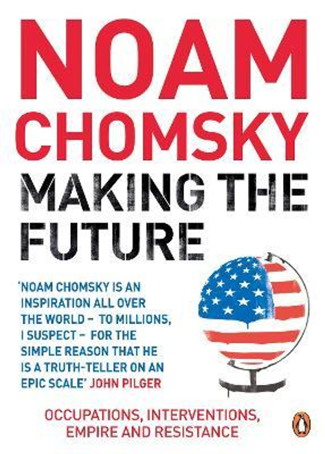 Noam Chomsky / Making the Future