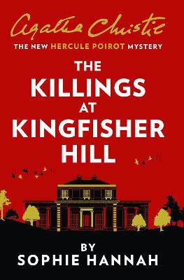 Sophie Hannah / The Killings at Kingfisher Hill