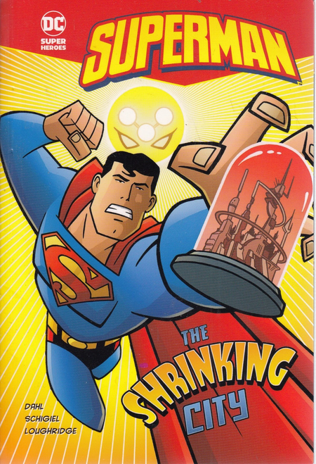 Michael Dahl / Superman: The Shrinking City