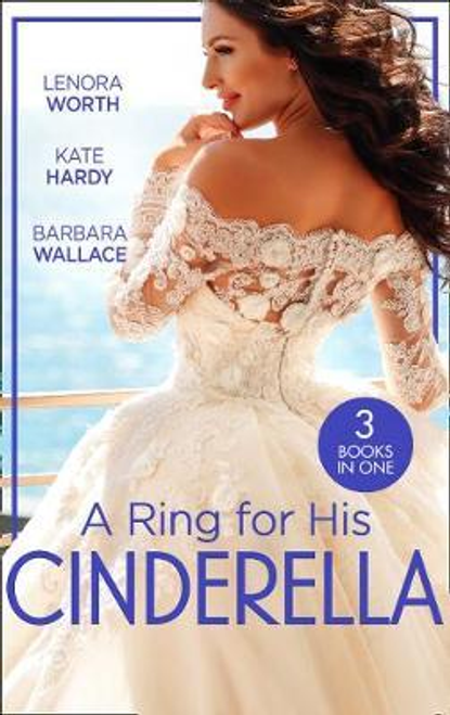 Mills & Boon / 3 in 1 / A Groom For Cinderella : Hometown Princess / Ordinary Girl in a Tiara / the Prince's Cinderella Bride