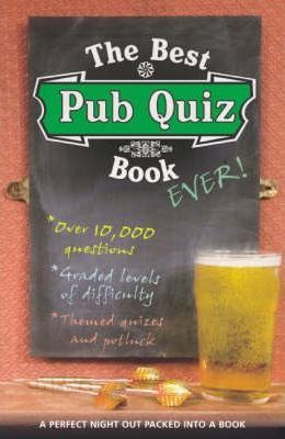 Sue Preston / The Best Pub Quiz Book Ever!