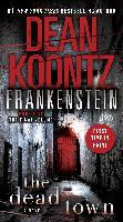Dean Koontz / Frankenstein: The Dead Town