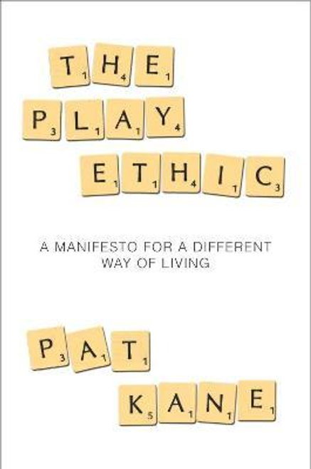 Pat Kane / The Play Ethic