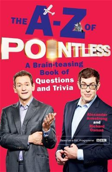 Alexander Armstrong / The A-Z of Pointless
