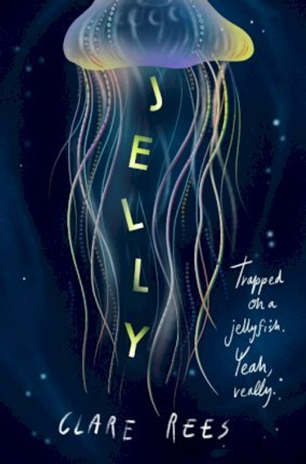 Clare Rees / Jelly