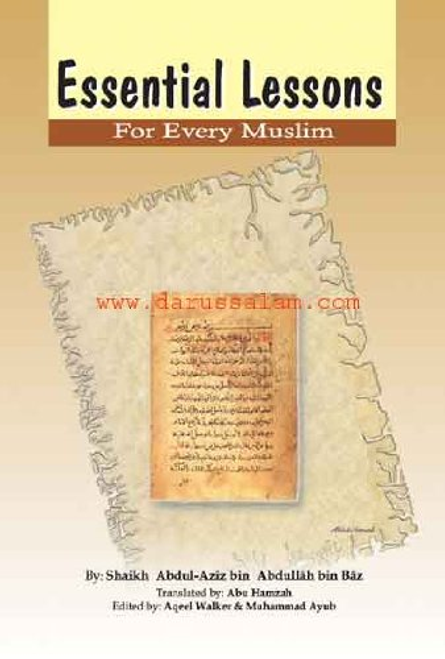 Shaikh Abdul-Aziz Baz / Essential Lessons for Every Muslim (Large Paperback)