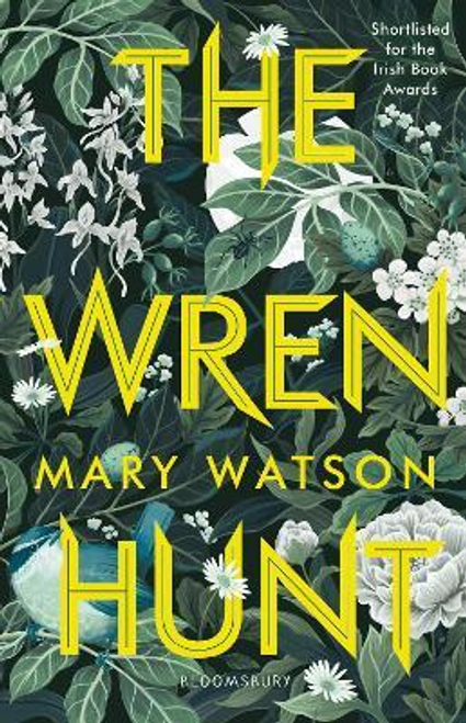 Mary Watson / The Wren Hunt