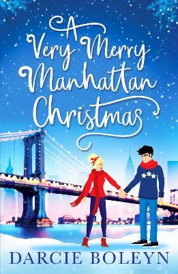 Darcie Boleyn / A Very Merry Manhattan Christmas