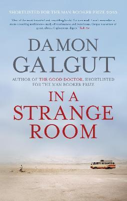 Damon Galgut / In a Strange Room (Hardback)