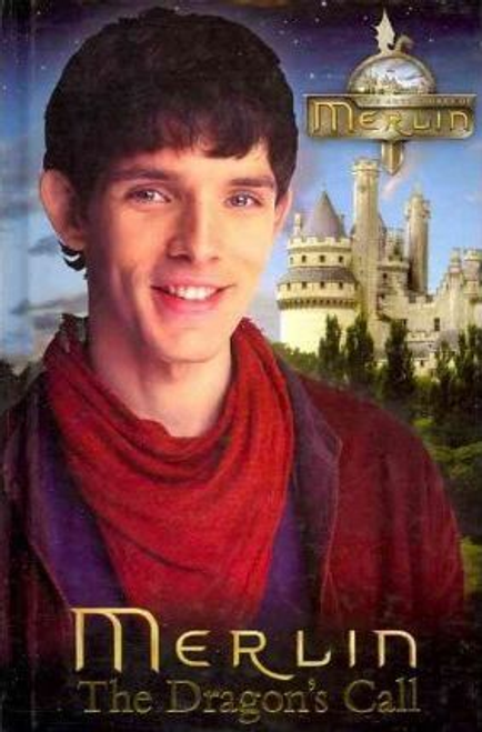 Merlin: The Dragon's Call (Hardback)
