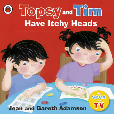 Topsy and Tim: Have Itchy Heads (Children's Picture Book)