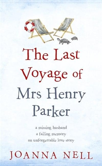 Joanna Nell / The Last Voyage of Mrs Henry Parker (Large Paperback)