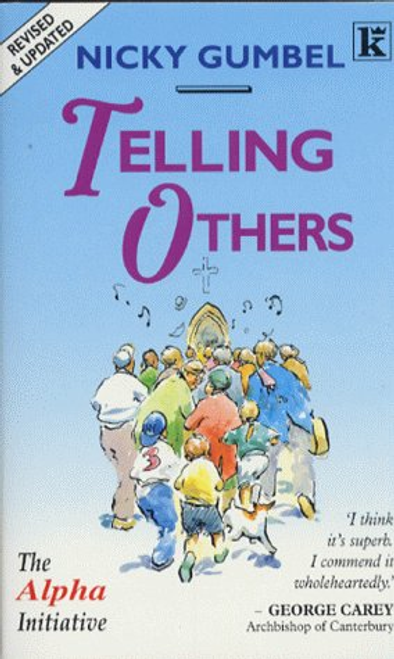 Nicky Gumbel / Telling Others