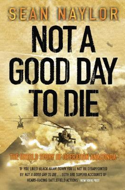 Naylor, Sean / Not a Good Day to Die