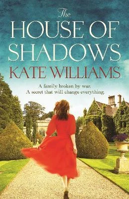 Kate Williams / The House of Shadows