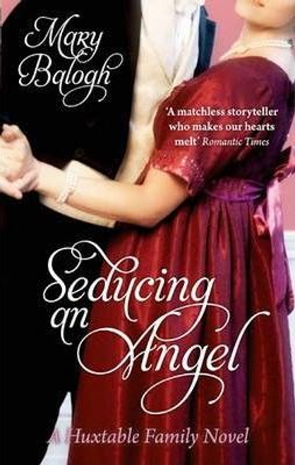 Balogh, Mary / Seducing An Angel : Number 4 in series