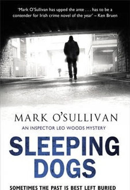 Mark OSullivan / Sleeping Dogs (Large Paperback) Mark OSullivan / Sleeping Dogs (Large Paperback)