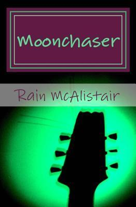 Rain Mcalistair / Moonchaser (Large Paperback)