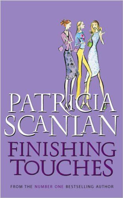 Patricia Scanlan / Finishing Touches Patricia Scanlan / Finishing Touches