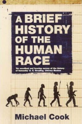 Michael Cook / A Brief History Of The Human Race