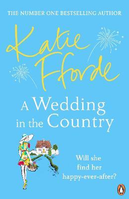 Katie Fforde / A Wedding in the Country