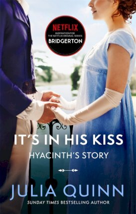 Julia Quinn / It's In His Kiss (Bridgerton Series - Book 7)