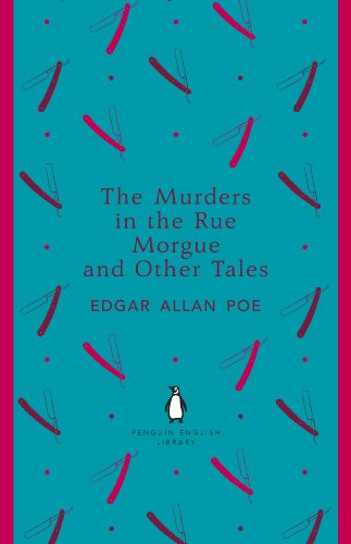Edgar Allan Poe / The Murders in the Rue Morgue and Other Tales