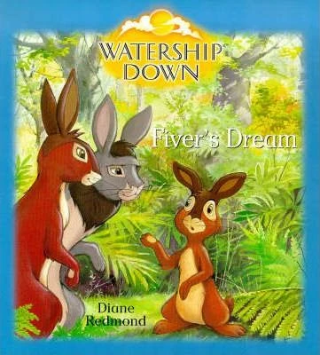 Watership Down: Fiver's Dream (Children's Picture Book)