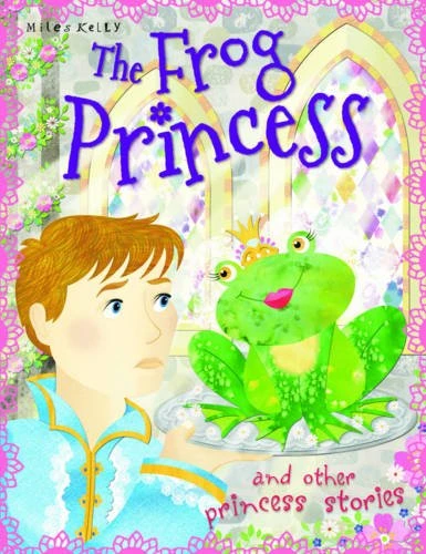 The Frog Princess and Other Princess Stories (Children's Picture Book)