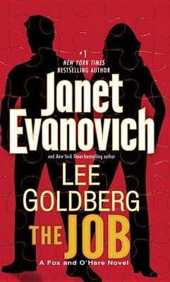 Janet Evanovich / The Job : A Fox and O'Hare Novel