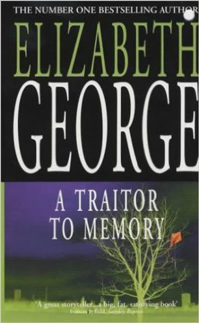 Elizabeth George / A Traitor to Memory