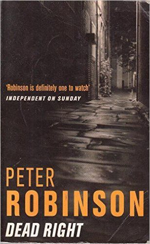 Peter Robinson / Dead Right ( DCI Banks Novels - Book 8 )