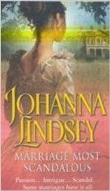 Johanna Lindsey / Marriage Most Scandalous