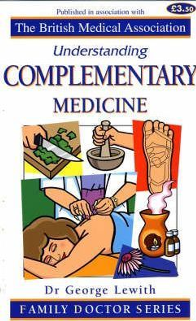George Lewith / Understanding Complementary Medicine