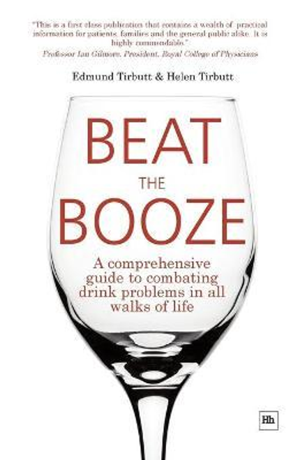 Edmund Tirbutt / Beat the Booze (Large Paperback)