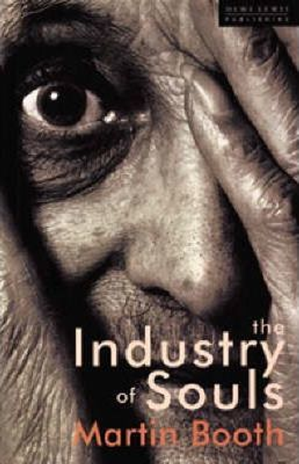 Martin Booth / The Industry of Souls