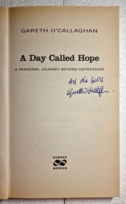 Gareth O'Callaghan / A Day Called Hope (Signed by the Author) (Paperback)