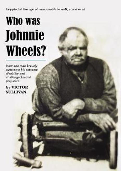 Victor Sullivan / Who was Johnnie Wheels (Large Paperback)