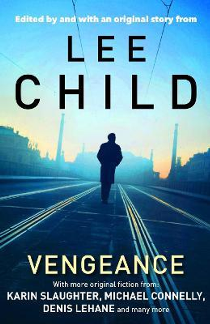 Lee Child ( Editor ) / Vengeance ( Short Stories )