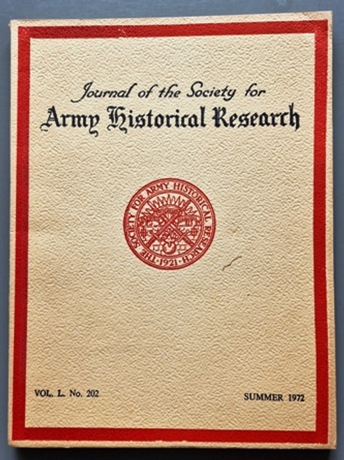 1972 (Summer Volume) Journal Of The Society For Army Historical Research