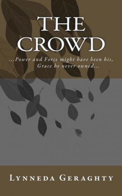 Lynneda Geraghty / The Crowd