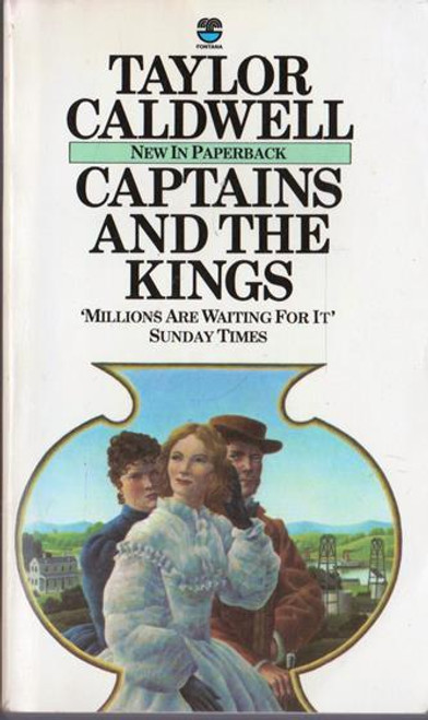 Taylor Caldwell / Captains and the Kings (Vintage Paperback)