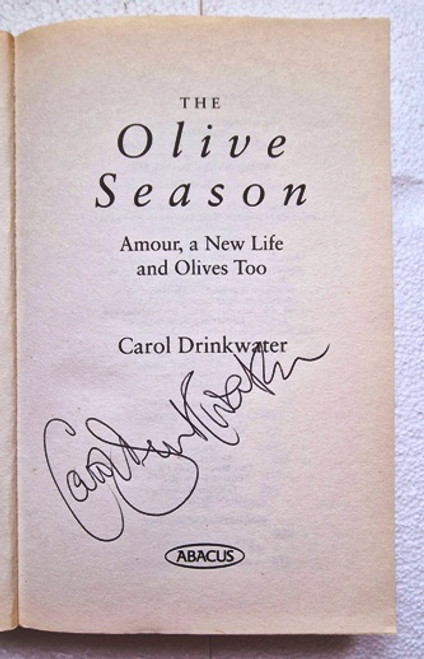 Carol Drinkwater / The Olive Season (Signed by the Author) (Paperback)