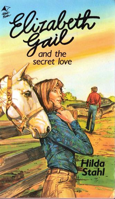 Hilda Stahl / Elizabeth Gail and the Secret Love (Vintage Paperback)
