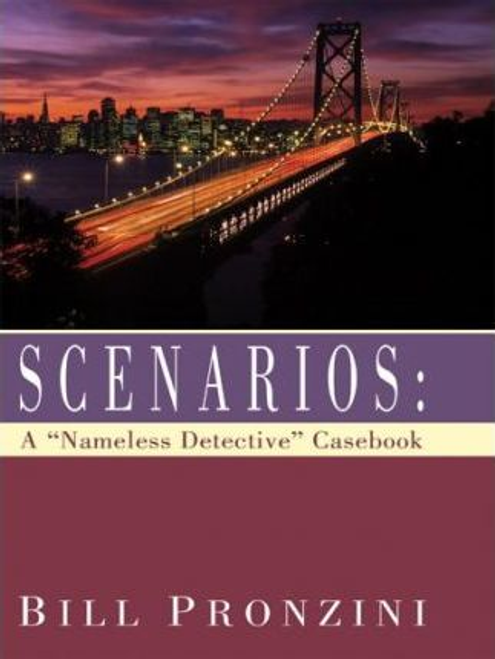 Bill Pronzini / Scenarios: A Nameless Detective Casebook (Large Paperback)