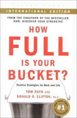 Tom Rath / How Full is Your Bucket ? (Large Paperback)