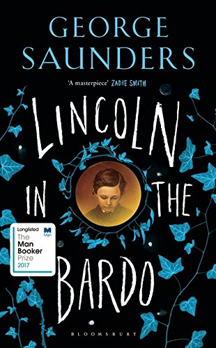 George Saunders / Lincoln in the Bardo (Hardback)